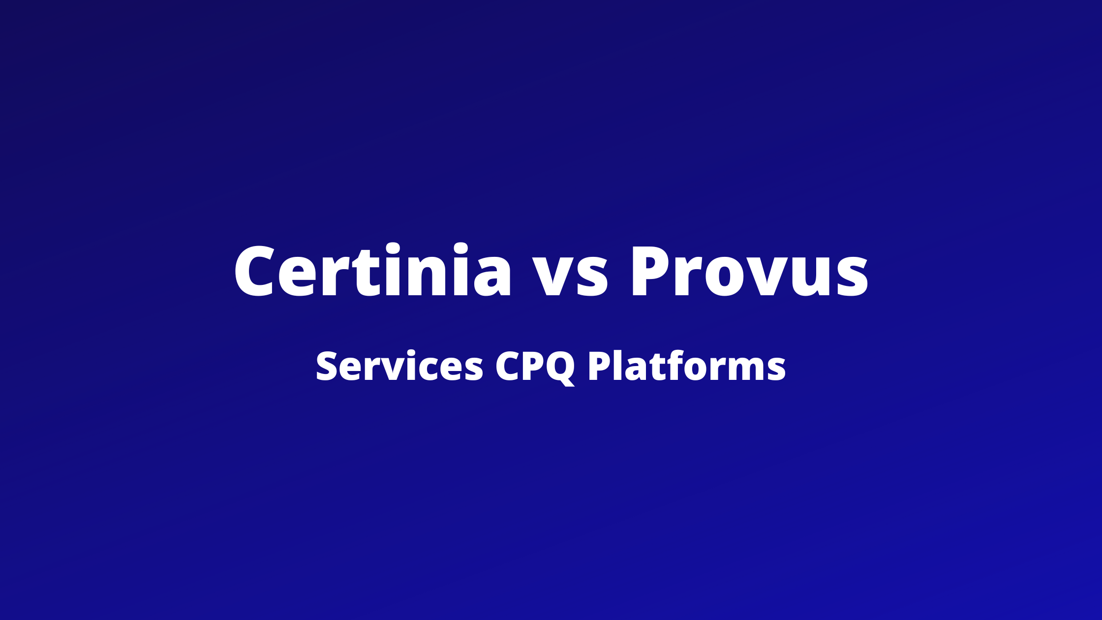 Certinia vs Provus Services CPQ | Provus